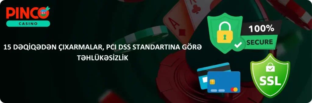 Pinco kazino təhlükəsizliyi